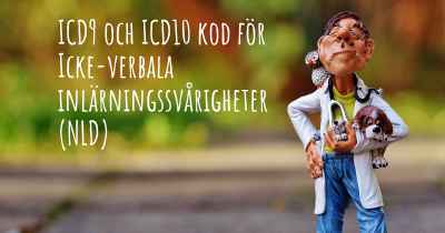 ICD9 och ICD10 kod för Icke-verbala inlärningssvårigheter (NLD)