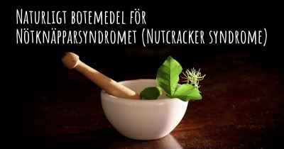 Naturligt botemedel för Nötknäpparsyndromet (Nutcracker syndrome)