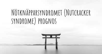 Nötknäpparsyndromet (Nutcracker syndrome) prognos