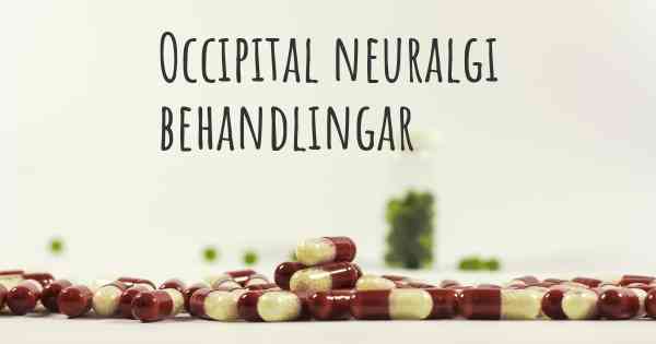 Occipital neuralgi behandlingar