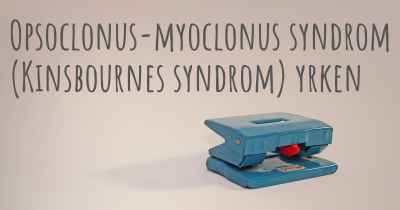 Opsoclonus-myoclonus syndrom (Kinsbournes syndrom) yrken