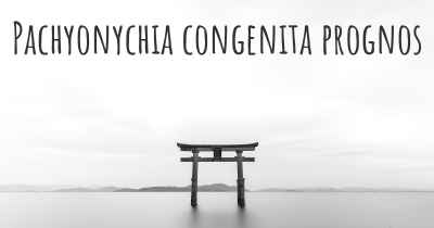 Pachyonychia congenita prognos