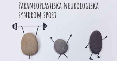 Paraneoplastiska neurologiska syndrom sport