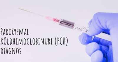 Paroxysmal köldhemoglobinuri (PCH) diagnos