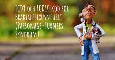 ICD9 och ICD10 kod för Brakialplexusneurit (Parsonage-Turners Syndrom)