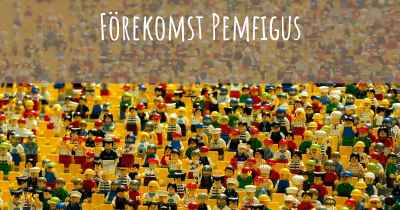 Förekomst Pemfigus