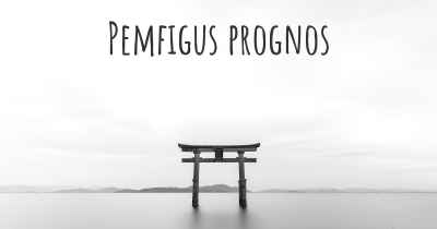 Pemfigus prognos