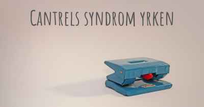 Cantrels syndrom yrken