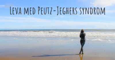 Leva med Peutz-Jeghers syndrom