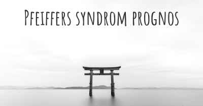 Pfeiffers syndrom prognos