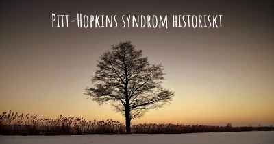 Pitt-Hopkins syndrom historiskt