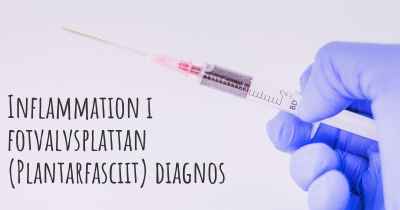 Inflammation i fotvalvsplattan (Plantarfasciit) diagnos