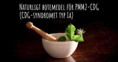 Naturligt botemedel för PMM2-CDG (CDG-syndromet typ Ia)