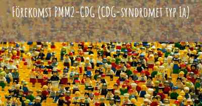 Förekomst PMM2-CDG (CDG-syndromet typ Ia)