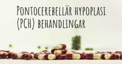 Pontocerebellär hypoplasi (PCH) behandlingar