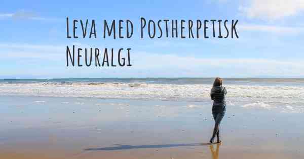 Leva med Postherpetisk Neuralgi