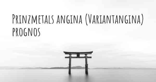 Prinzmetals angina (Variantangina) prognos