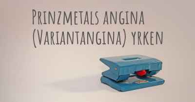 Prinzmetals angina (Variantangina) yrken