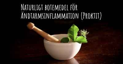 Naturligt botemedel för Ändtarmsinflammation (Proktit)