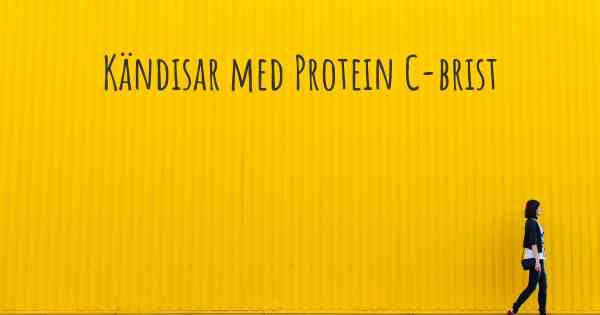 Kändisar med Protein C-brist