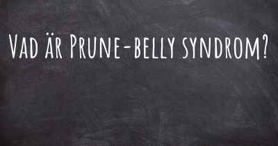 Vad är Prune-belly syndrom?