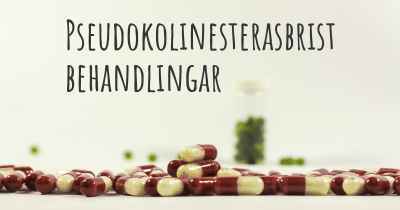 Pseudokolinesterasbrist behandlingar