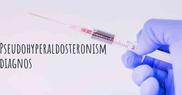 Pseudohyperaldosteronism diagnos