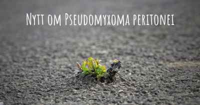 Nytt om Pseudomyxoma peritonei
