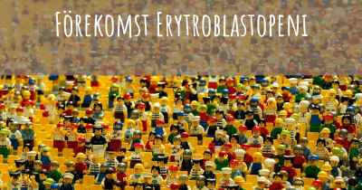 Förekomst Erytroblastopeni