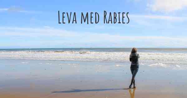 Leva med Rabies