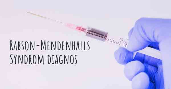 Rabson-Mendenhalls Syndrom diagnos
