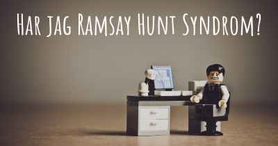 Har jag Ramsay Hunt Syndrom?