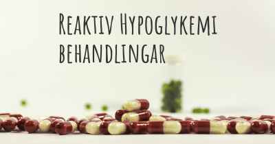 Reaktiv Hypoglykemi behandlingar