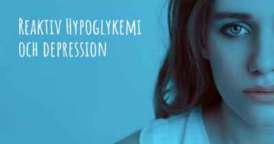 Reaktiv Hypoglykemi och depression