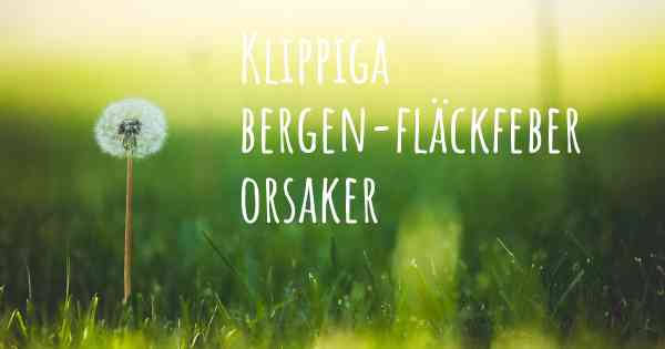 Klippiga bergen-fläckfeber orsaker