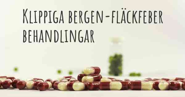 Klippiga bergen-fläckfeber behandlingar