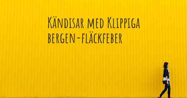 Kändisar med Klippiga bergen-fläckfeber