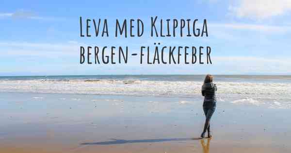 Leva med Klippiga bergen-fläckfeber