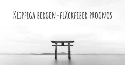 Klippiga bergen-fläckfeber prognos