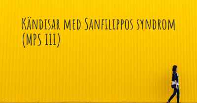 Kändisar med Sanfilippos syndrom (MPS III)
