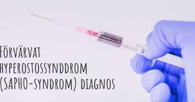 Förvärvat hyperostossynddrom (SAPHO-syndrom) diagnos