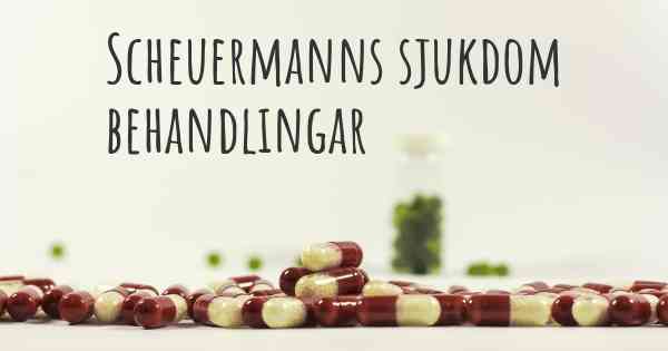 Scheuermanns sjukdom behandlingar