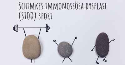 Schimkes immonossösa dysplasi (SIOD) sport