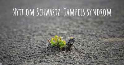 Nytt om Schwartz-Jampels syndrom