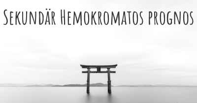 Sekundär Hemokromatos prognos