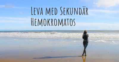 Leva med Sekundär Hemokromatos