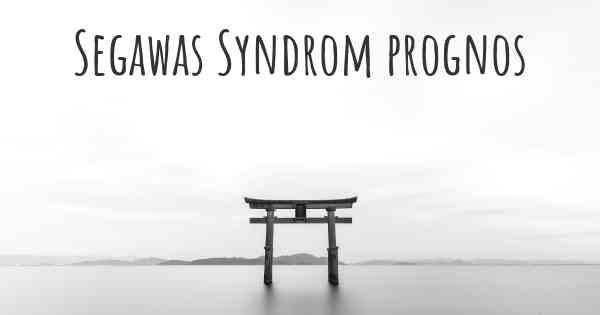 Segawas Syndrom prognos