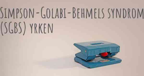 Simpson-Golabi-Behmels syndrom (SGBS) yrken