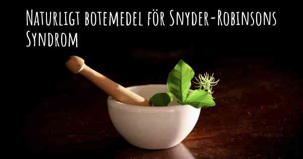 Naturligt botemedel för Snyder-Robinsons Syndrom