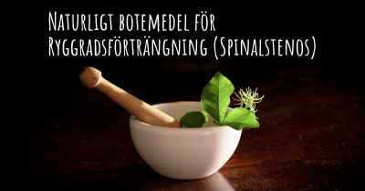 Naturligt botemedel för Ryggradsförträngning (Spinalstenos)